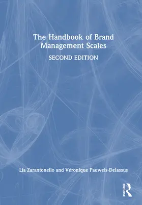 Zarantonello / Pauwels-Delassus |  The Handbook of Brand Management Scales | Buch |  Sack Fachmedien