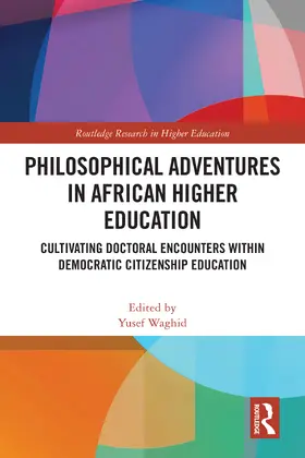 Waghid |  Philosophical Adventures in African Higher Education | Buch |  Sack Fachmedien