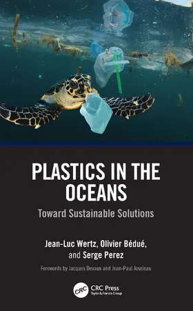 Wertz / Bédué / Perez |  Plastics in the Oceans | Buch |  Sack Fachmedien