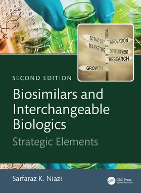 Niazi |  Biosimilars and Interchangeable Biologics | Buch |  Sack Fachmedien
