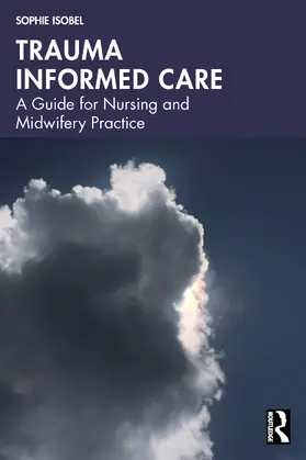 Isobel |  Trauma Informed Care | Buch |  Sack Fachmedien