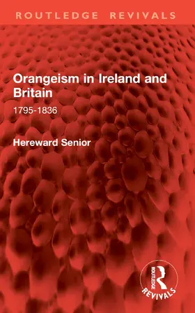 Senior | Orangeism in Ireland and Britain | Buch | 978-1-032-87101-1 | www.sack.de