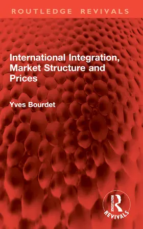 Bourdet | International Integration, Market Structure and Prices | Buch | 978-1-032-87173-8 | www.sack.de