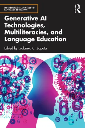 Zapata |  Generative AI Technologies, Multiliteracies, and Language Education | Buch |  Sack Fachmedien