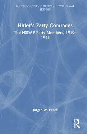 Falter |  Hitler's Party Comrades | Buch |  Sack Fachmedien