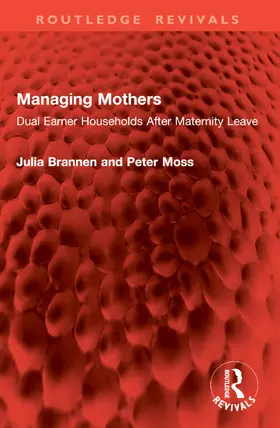 Brannen / Moss | Managing Mothers | Buch | 978-1-032-87492-0 | www.sack.de