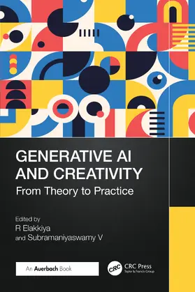 Elakkiya / V |  Generative AI and Creativity | Buch |  Sack Fachmedien