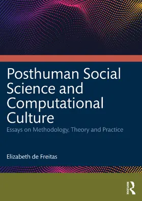 de Freitas |  Posthuman Social Science and Computational Culture | Buch |  Sack Fachmedien
