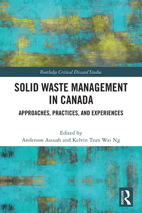 Assuah / Ng |  Solid Waste Management in Canada | Buch |  Sack Fachmedien