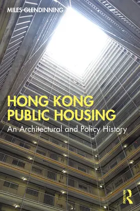 Glendinning |  Hong Kong Public Housing | Buch |  Sack Fachmedien
