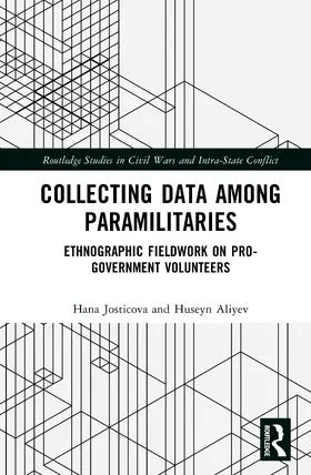 Josticova / Aliyev |  Collecting Data among Paramilitaries | Buch |  Sack Fachmedien