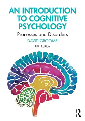 Groome |  An Introduction to Cognitive Psychology | Buch |  Sack Fachmedien