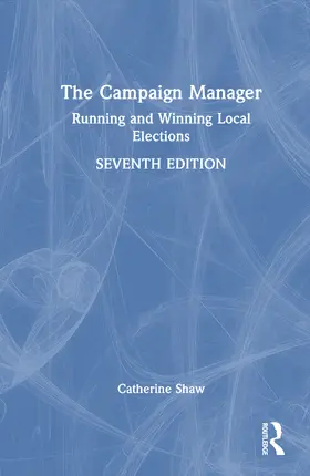 Shaw |  The Campaign Manager | Buch |  Sack Fachmedien