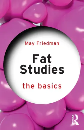 Friedman |  Fat Studies | Buch |  Sack Fachmedien