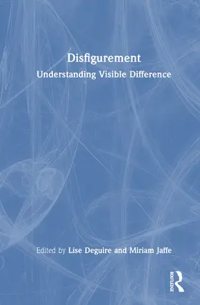 Deguire / Jaffe |  Disfigurement | Buch |  Sack Fachmedien