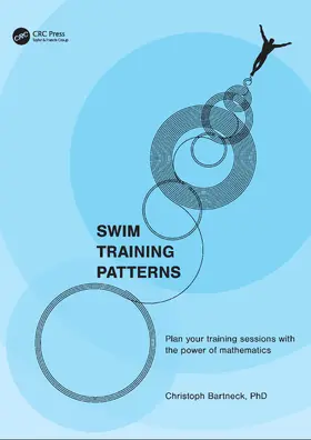 Bartneck | Swim Training Patterns | Buch | 978-1-032-88007-5 | www.sack.de