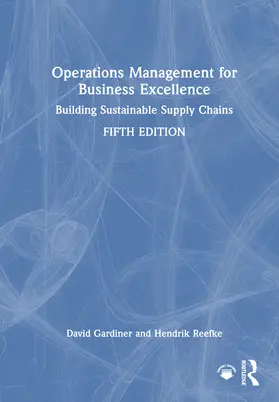 Gardiner / Reefke |  Operations Management for Business Excellence | Buch |  Sack Fachmedien