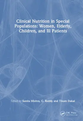 Reddy / Mishra / Dakal |  Clinical Nutrition in Special Populations | Buch |  Sack Fachmedien
