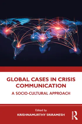 Sriramesh |  Global Cases in Crisis Communication | Buch |  Sack Fachmedien