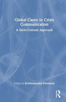Sriramesh |  Global Cases in Crisis Communication | Buch |  Sack Fachmedien