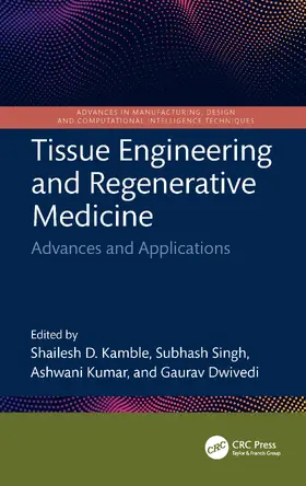 Kamble / Singh / Kumar |  Tissue Engineering and Regenerative Medicine | Buch |  Sack Fachmedien