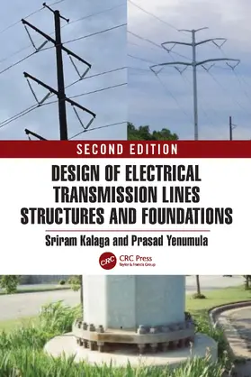 Yenumula / Kalaga |  Design of Electrical Transmission Lines Structures and Foundations | Buch |  Sack Fachmedien