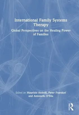Andolfi / Fraenkel / D'Elia |  International Family Systems Therapy | Buch |  Sack Fachmedien
