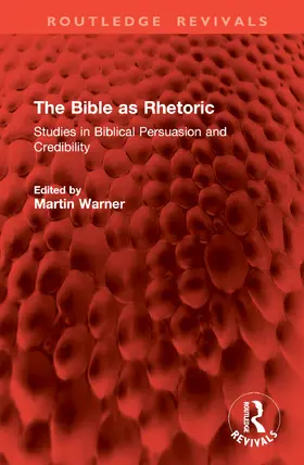 Warner | The Bible as Rhetoric | Buch | 978-1-032-88281-9 | www.sack.de