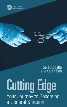 Abdalla / Soh |  Cutting Edge: Your Journey to Becoming a General Surgeon | Buch |  Sack Fachmedien