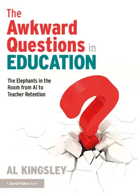 Kingsley | The Awkward Questions in Education | Buch | 978-1-032-88314-4 | www.sack.de
