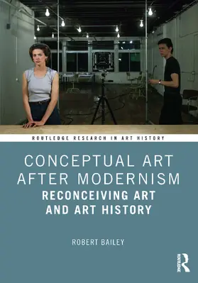 Bailey |  Conceptual Art After Modernism | Buch |  Sack Fachmedien
