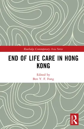 Fong |  End of Life Care in Hong Kong | Buch |  Sack Fachmedien