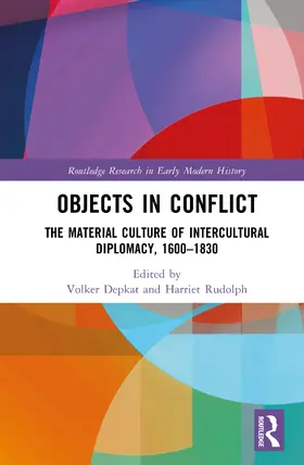 Depkat / Rudolph |  Objects in Conflict | Buch |  Sack Fachmedien
