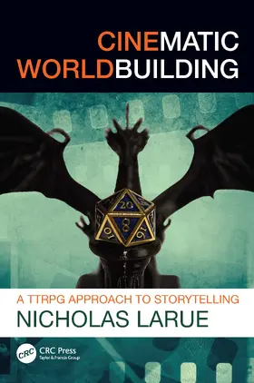 LaRue |  Cinematic Worldbuilding | Buch |  Sack Fachmedien