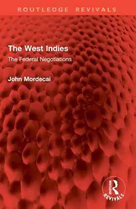 Mordecai |  The West Indies | Buch |  Sack Fachmedien