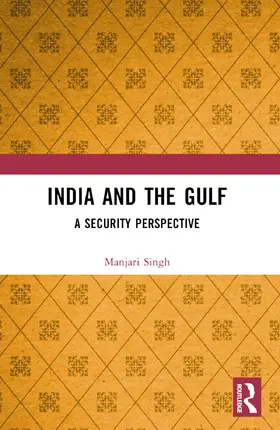 Singh |  India and the Gulf | Buch |  Sack Fachmedien