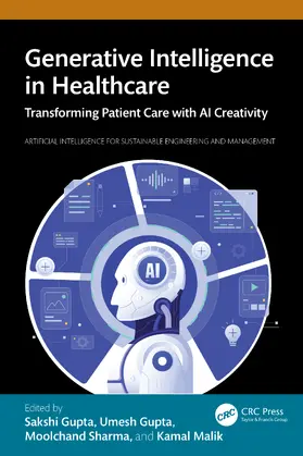 Gupta / Sharma / Malik |  Generative Intelligence in Healthcare | Buch |  Sack Fachmedien