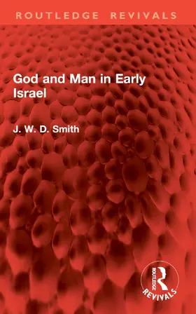 Smith | God and Man in Early Israel | Buch | 978-1-032-88846-0 | www.sack.de