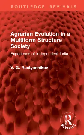 Rastyannikov |  Agrarian Evolution in a Multiform Structure Society | Buch |  Sack Fachmedien