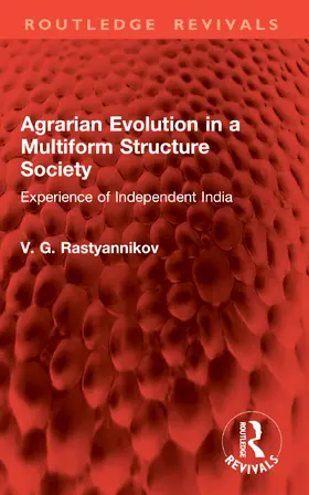 Rastyannikov | Agrarian Evolution in a Multiform Structure Society | Buch | 978-1-032-88854-5 | www.sack.de