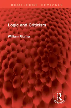 Righter |  Logic and Criticism | Buch |  Sack Fachmedien