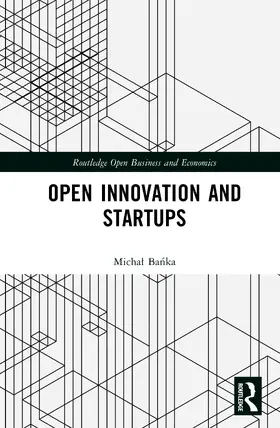 Banka |  Open Innovation and Startups | Buch |  Sack Fachmedien