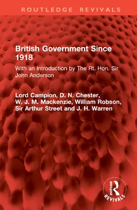 Chester / Campion / Warren |  British Government Since 1918 | Buch |  Sack Fachmedien