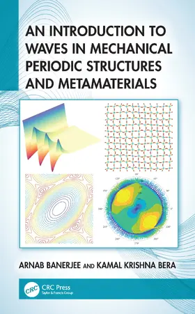 Banerjee / Bera |  An Introduction to Waves in Mechanical Periodic Structures and Metamaterials | Buch |  Sack Fachmedien