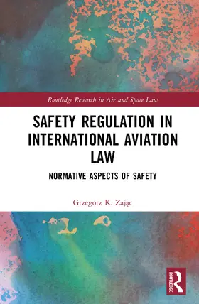 Zaj¿c / Zajac |  Safety Regulation in International Aviation Law | Buch |  Sack Fachmedien