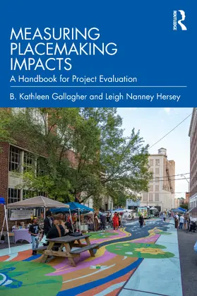 Gallagher / Hersey |  Measuring Placemaking Impacts | Buch |  Sack Fachmedien