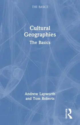 Lapworth / Roberts | Cultural Geographies | Buch | 978-1-032-89077-7 | www.sack.de