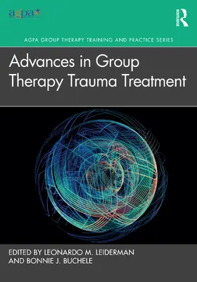 Leiderman / Buchele |  Advances in Group Therapy Trauma Treatment | Buch |  Sack Fachmedien