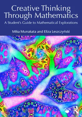Munakata / Leszczynski |  Creative Thinking Through Mathematics | Buch |  Sack Fachmedien