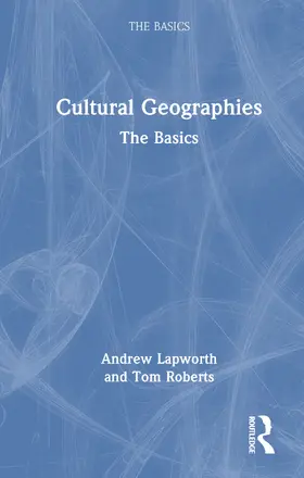 Lapworth / Roberts |  Cultural Geographies | Buch |  Sack Fachmedien